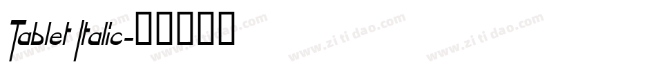 Tablet Italic字体转换